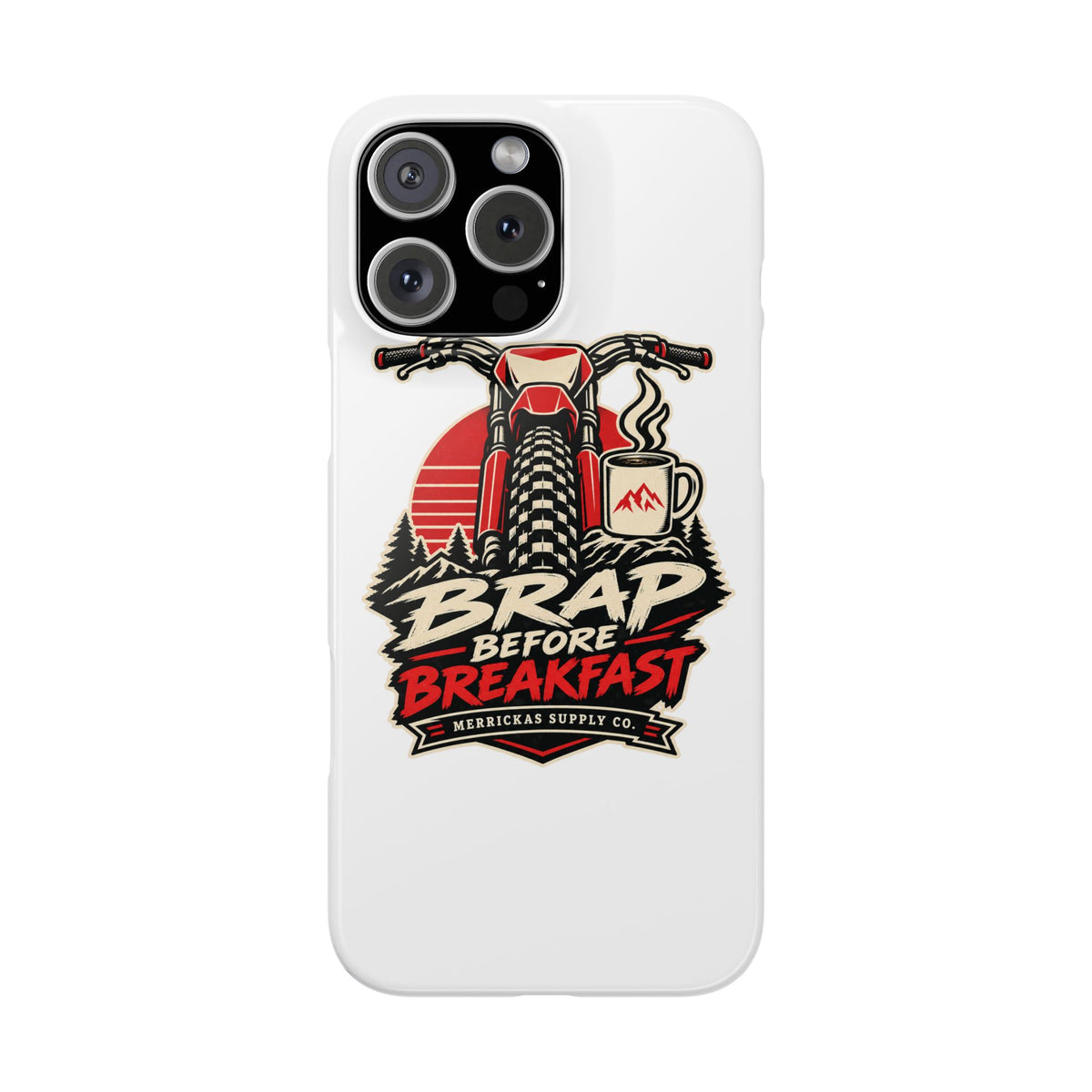 Brap Before Breakfast Phone Case
