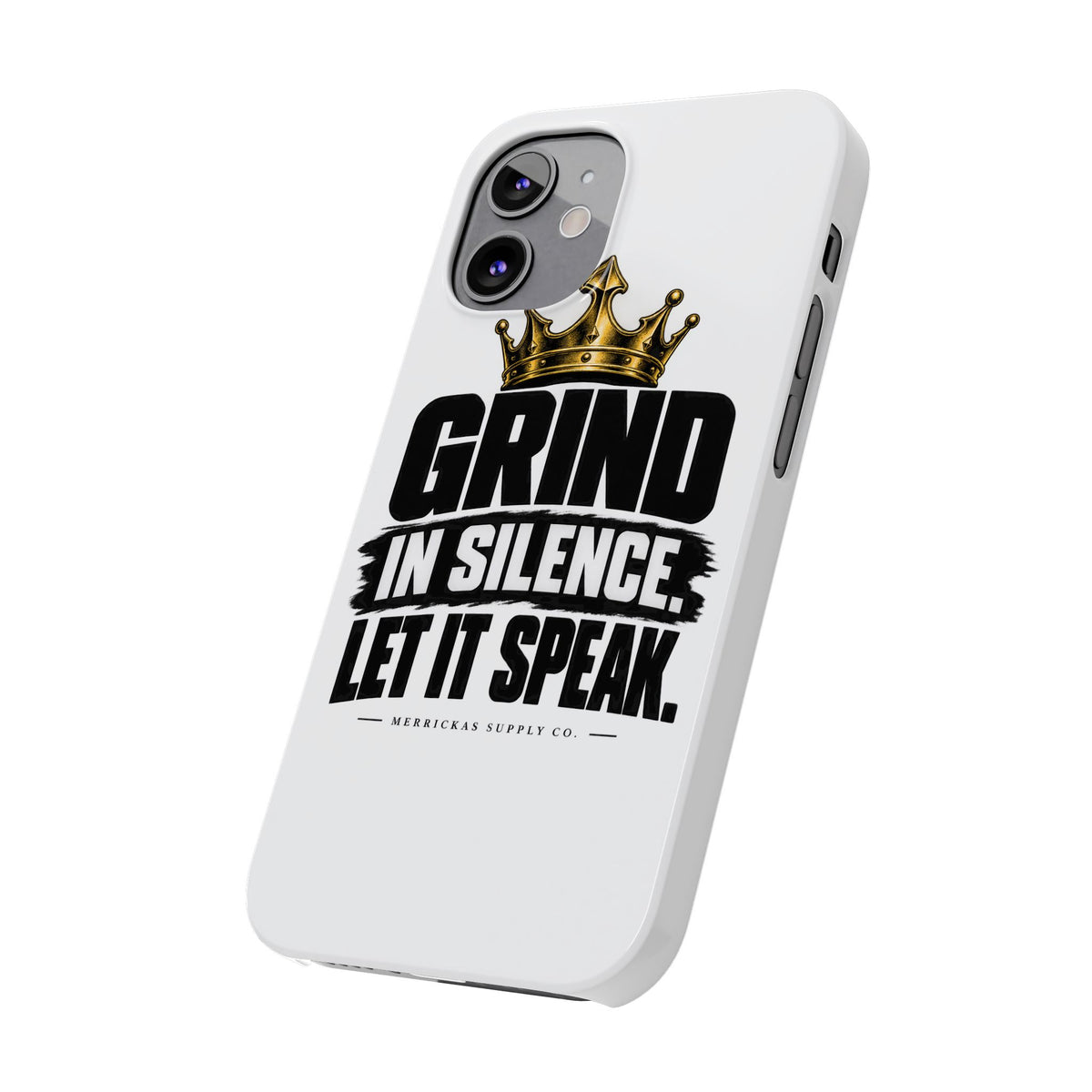 Grind In Silence Phone Case