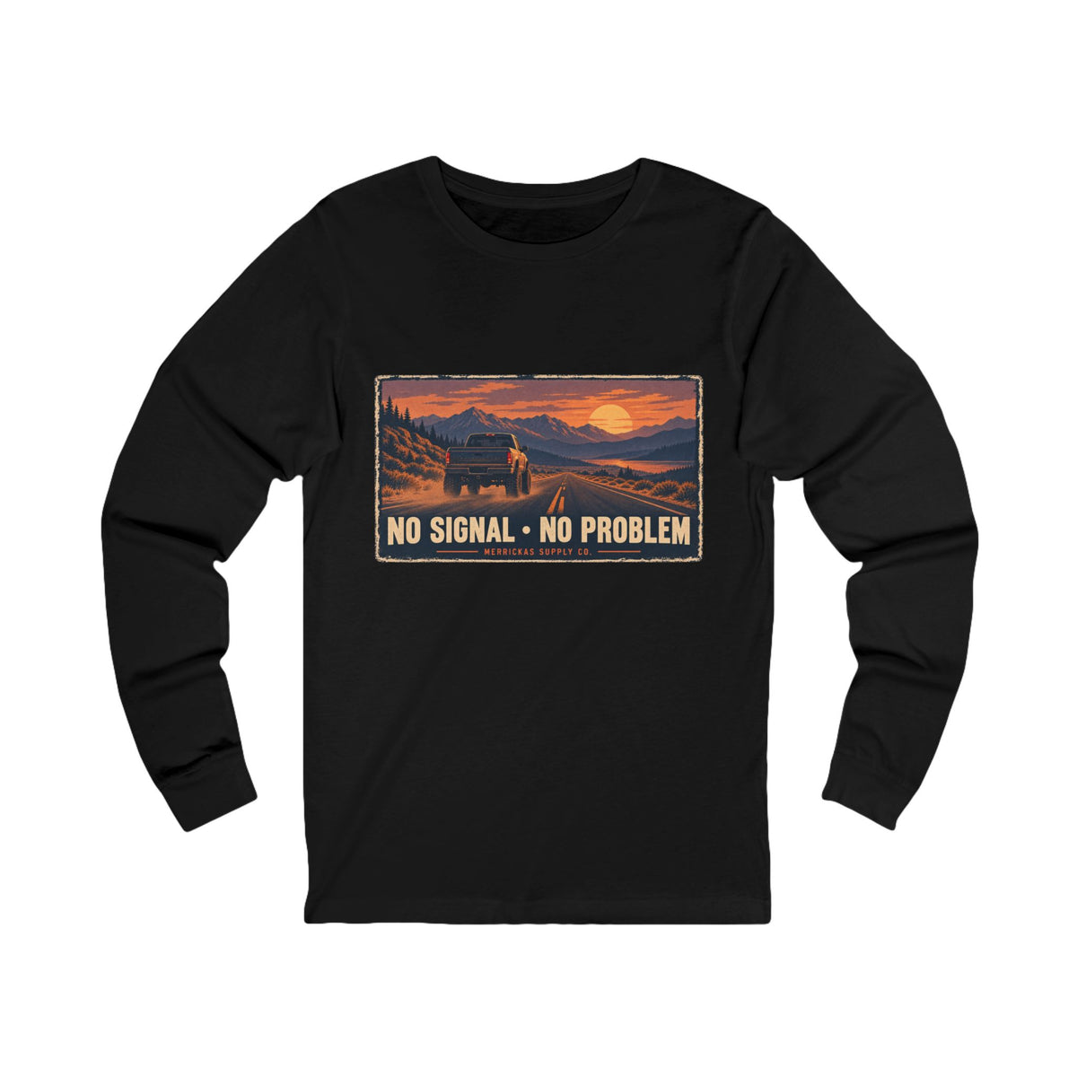 No Signal No Problem Long Sleeve Tee