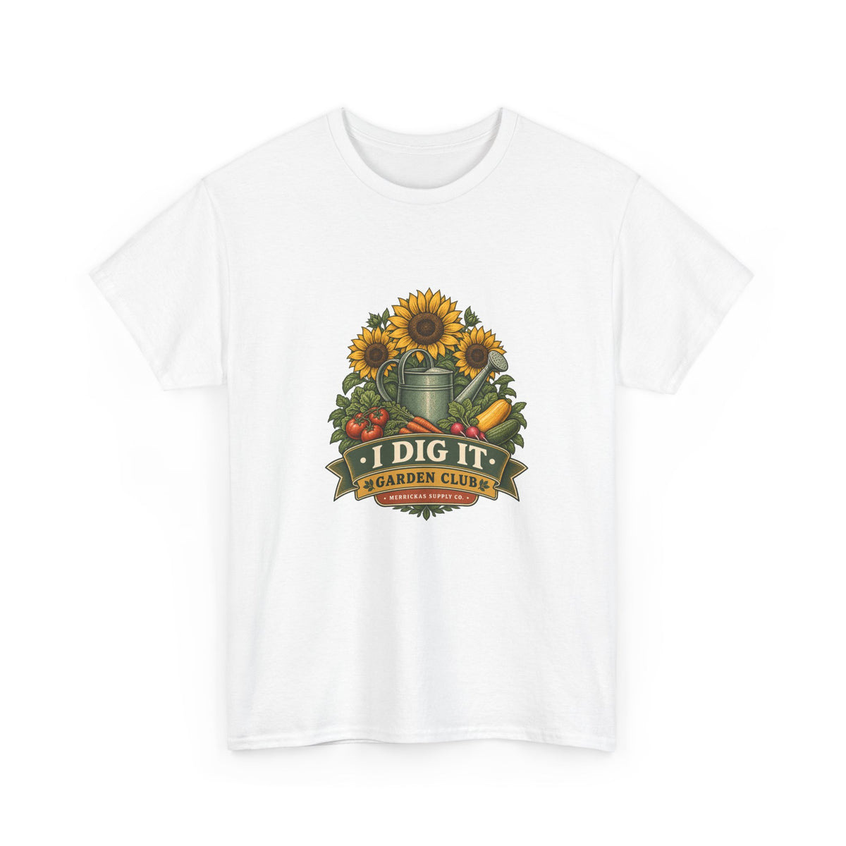 I Dig It Garden Club Classic Tee