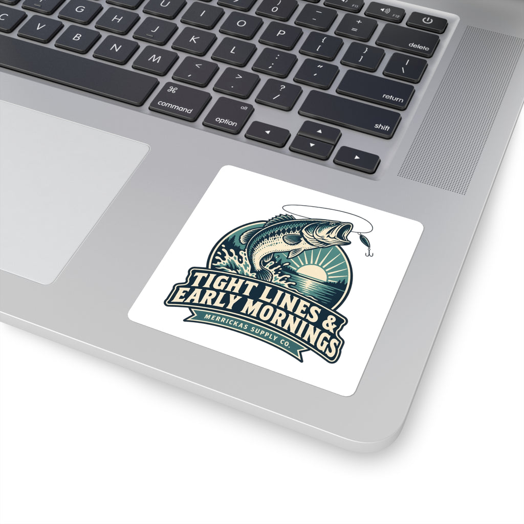 Tight Lines & Early Mornings Sticker