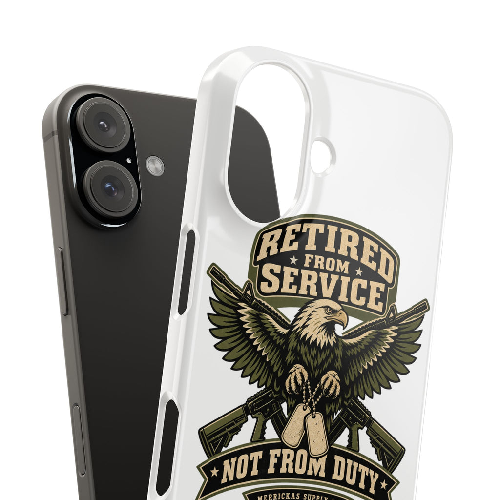 Retired From Service Not From Duty Phone Case