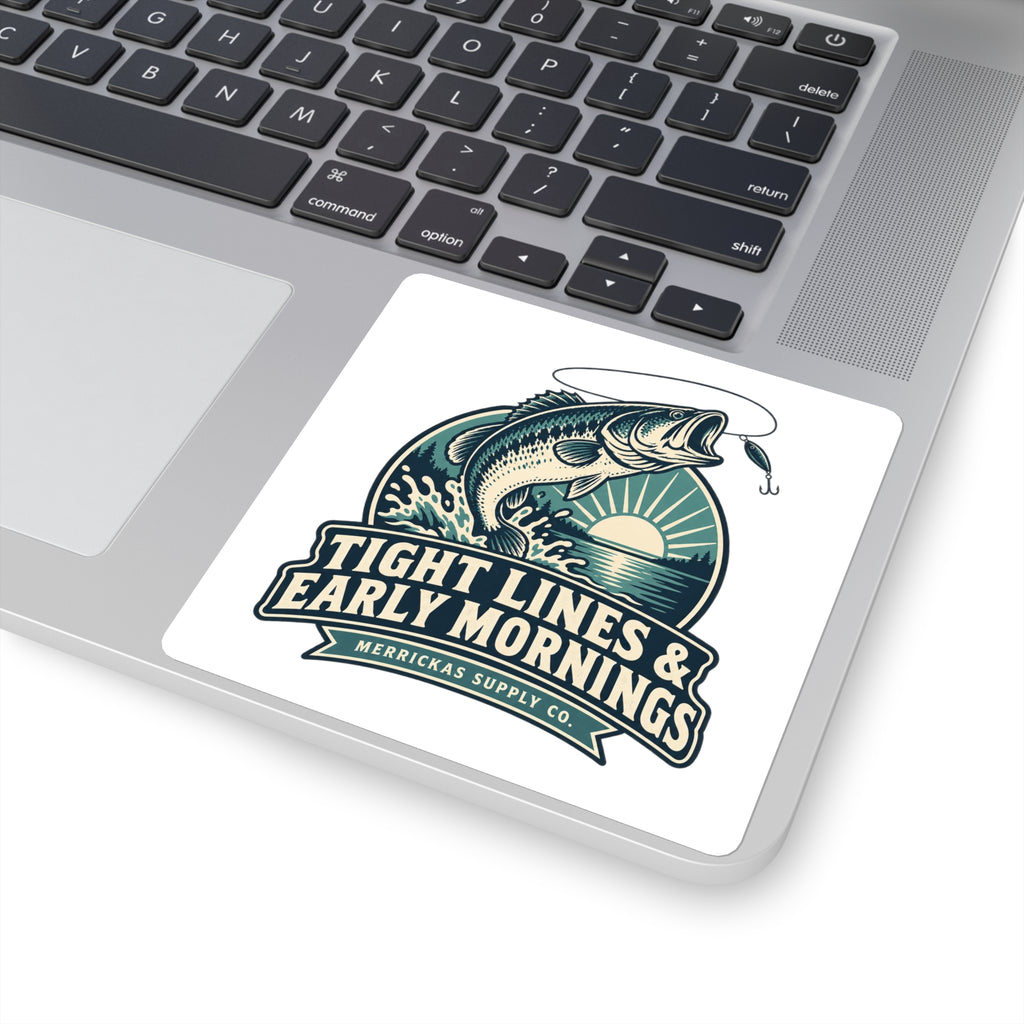 Tight Lines & Early Mornings Sticker