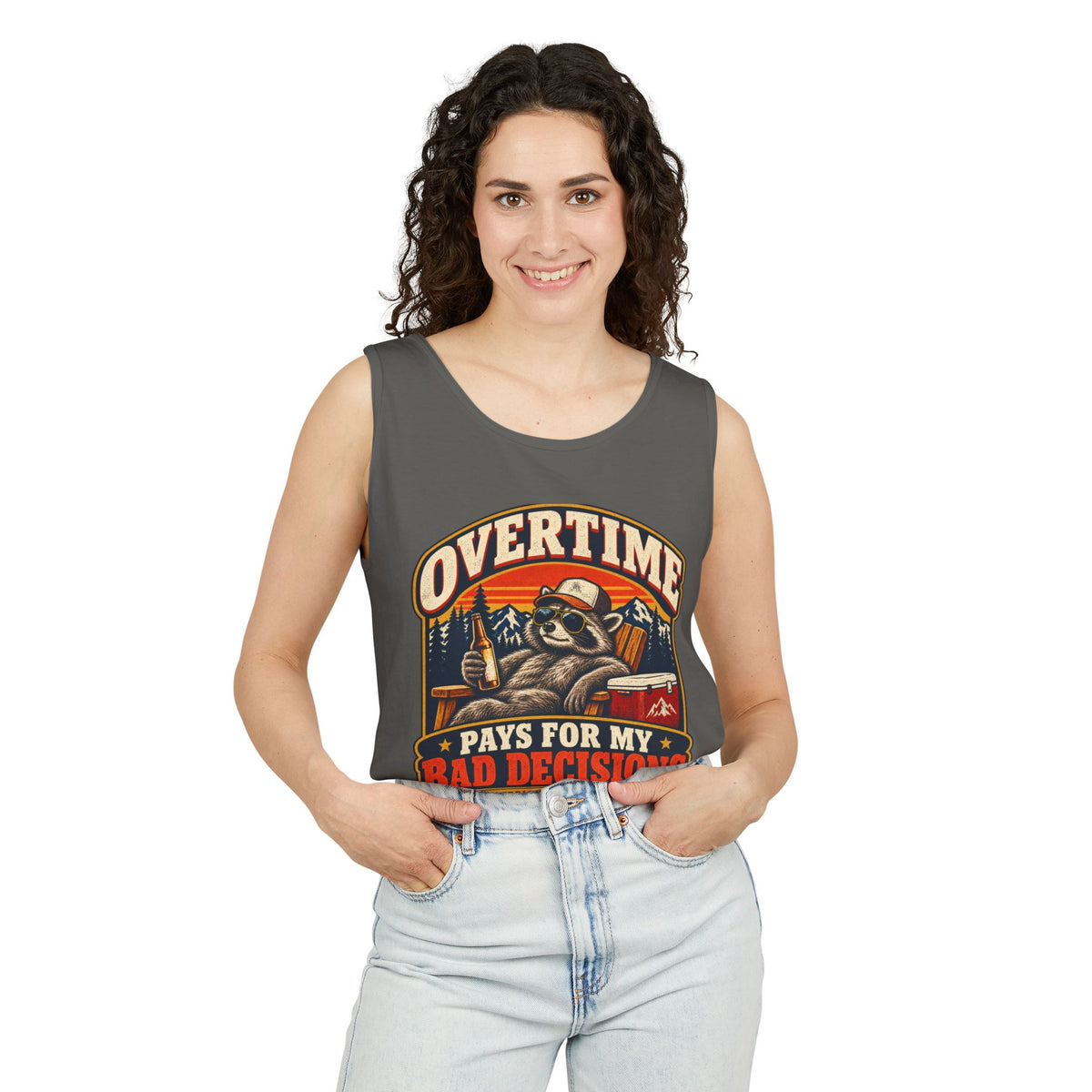 Overtime Pays For My Bad Decisions Garment-Dyed Tank