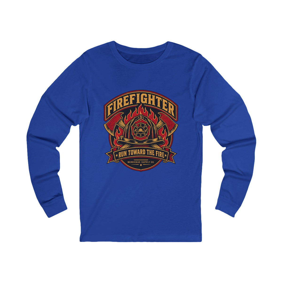 Run Toward The Fire Long Sleeve Tee