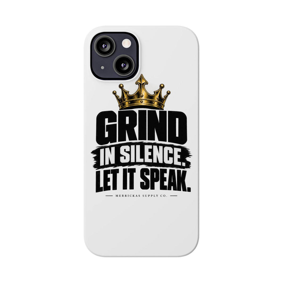 Grind In Silence Phone Case