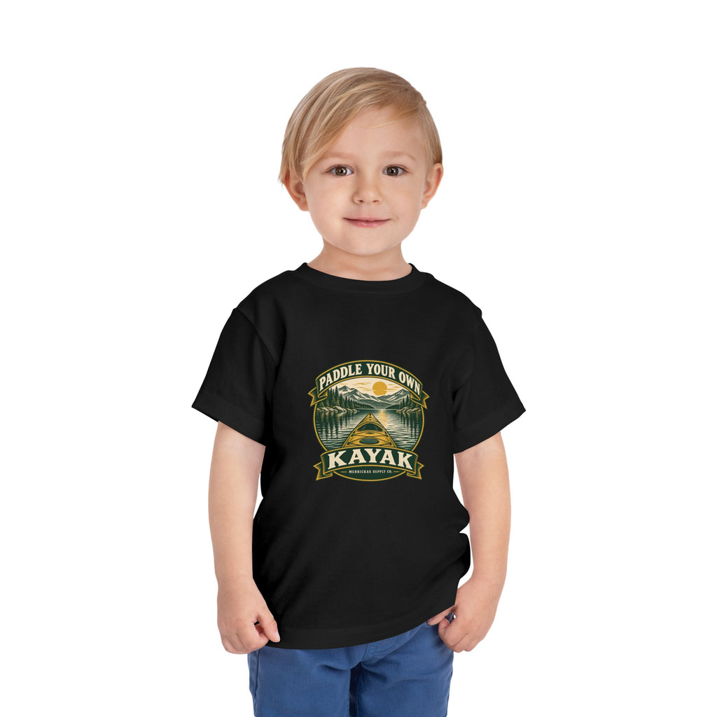 Paddle Your Own Kayak Toddler Tee