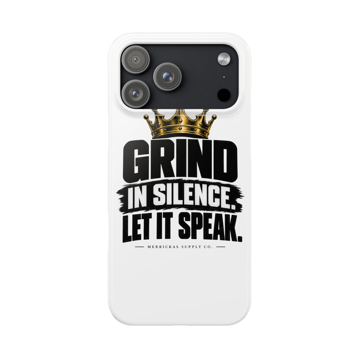 Grind In Silence Phone Case