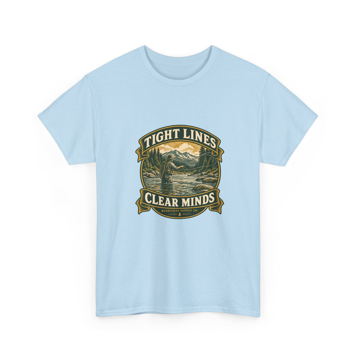 Tight Lines Clear Minds Classic Tee