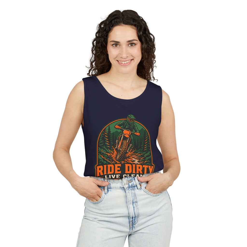 Ride Dirty Live Clean Garment-Dyed Tank