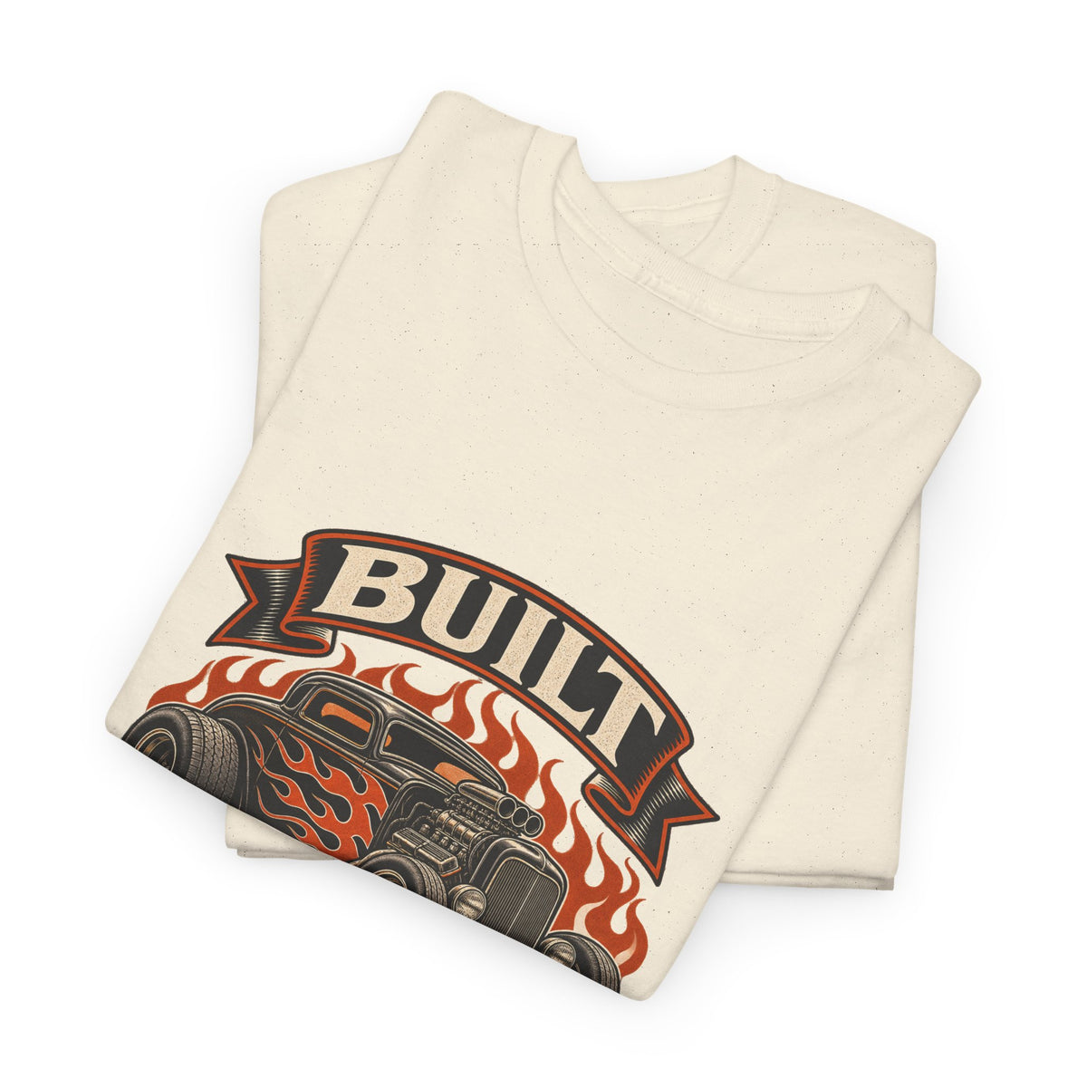 Built Not Bought Classic Tee