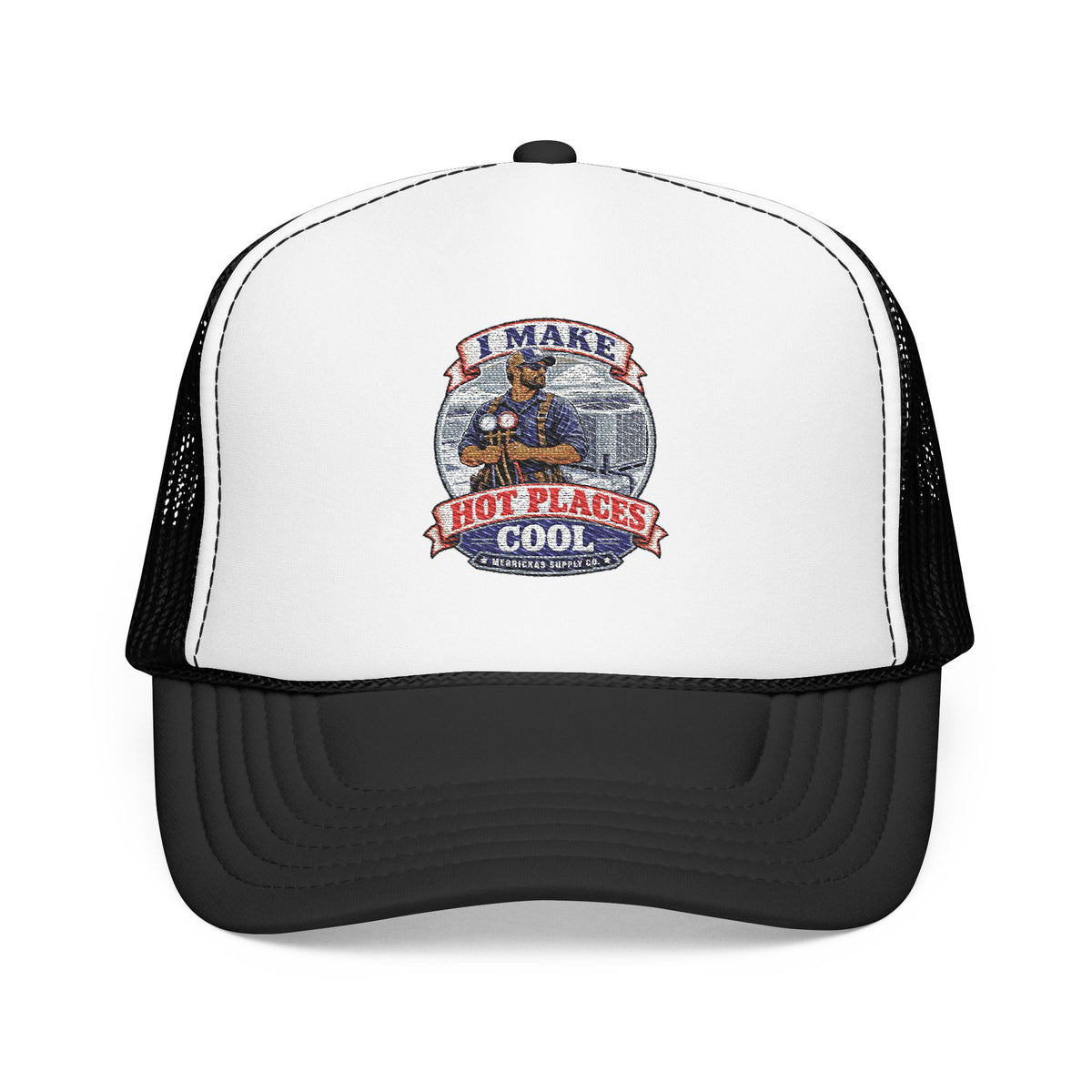 I Make Hot Places Cool Foam Trucker Hat