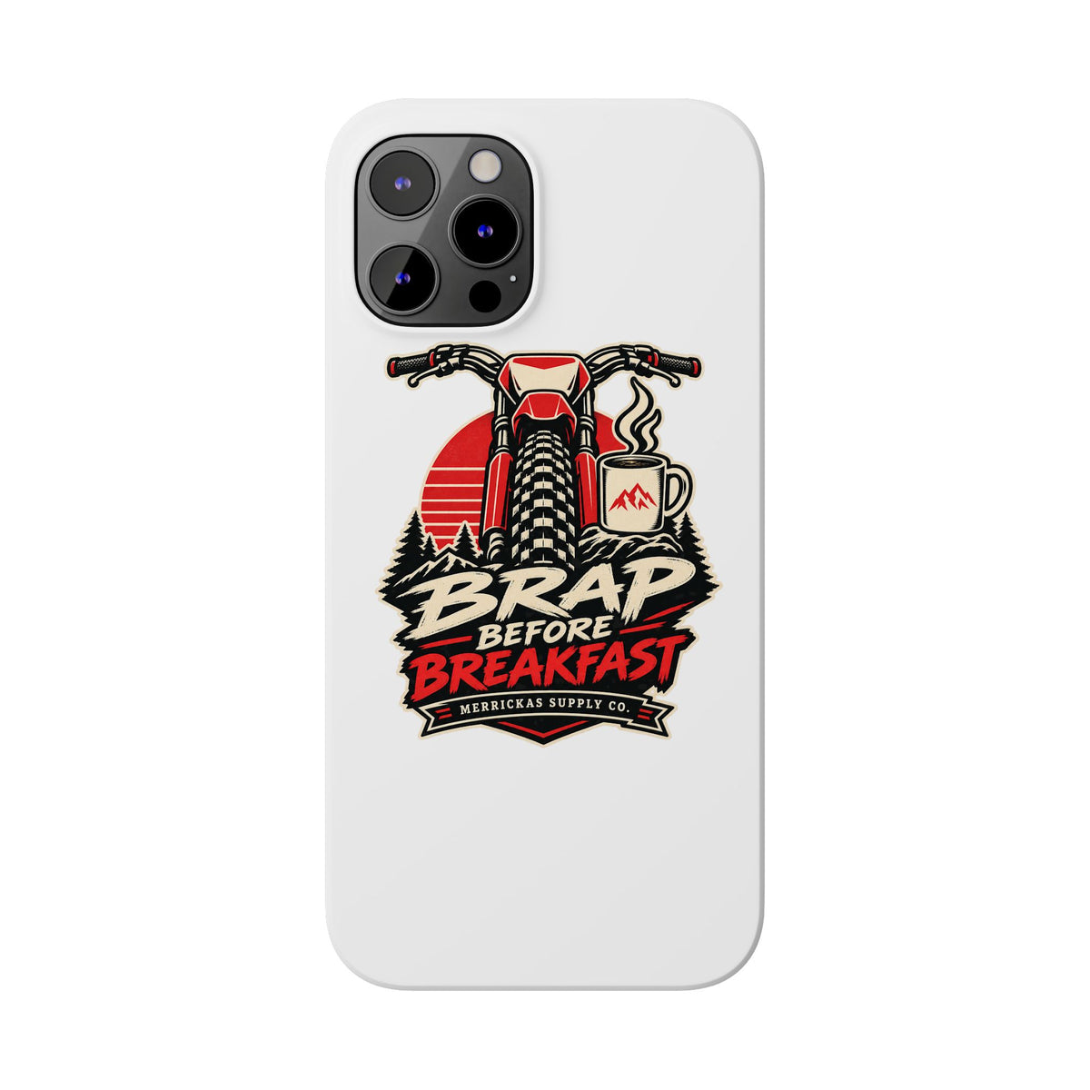 Brap Before Breakfast Phone Case