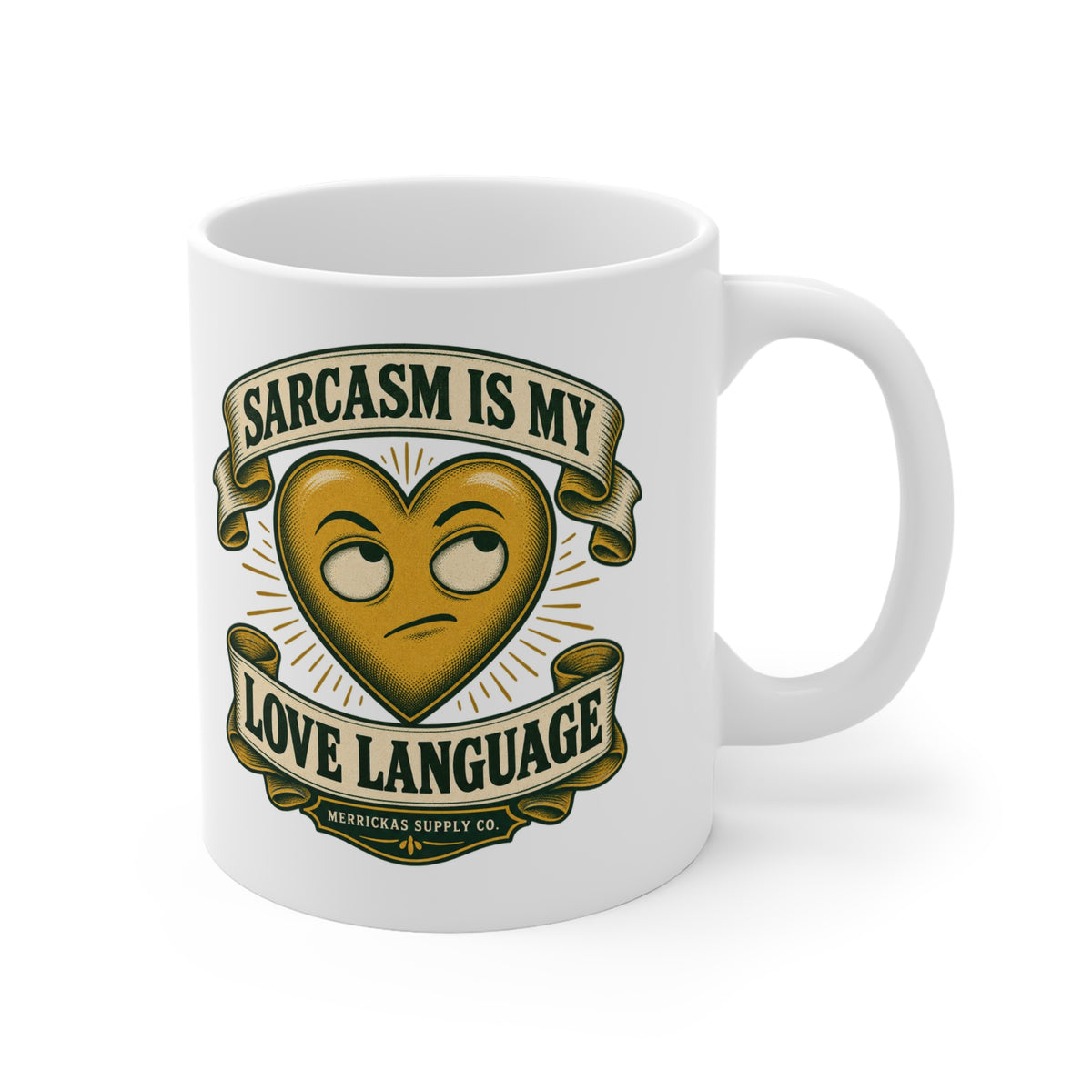 Sarcasm Is My Love Language Coffee Mug 11oz