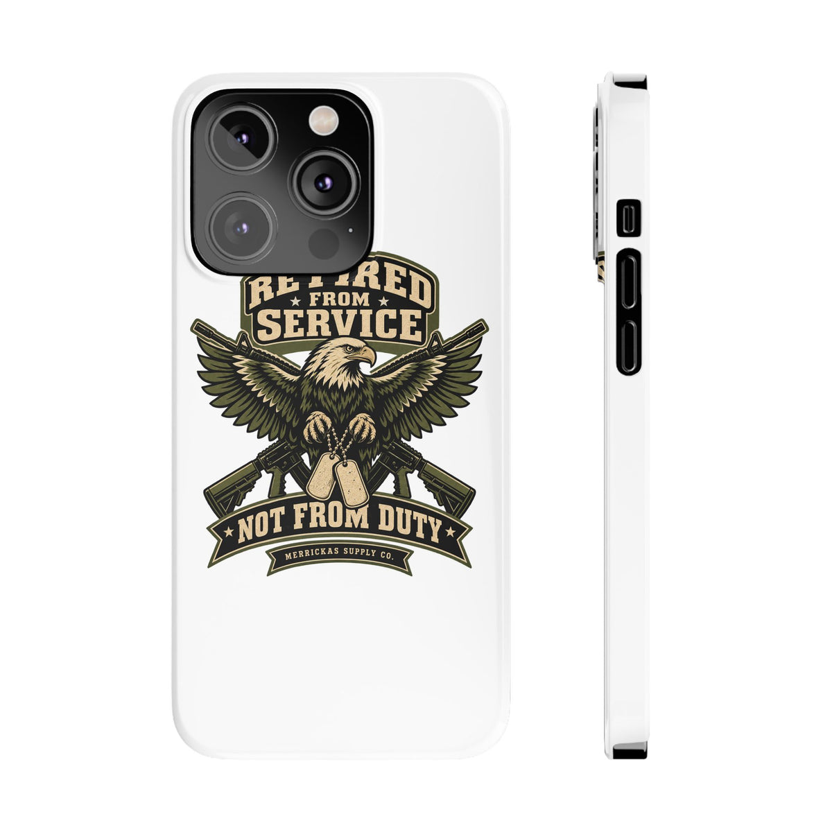 Retired From Service Not From Duty Phone Case