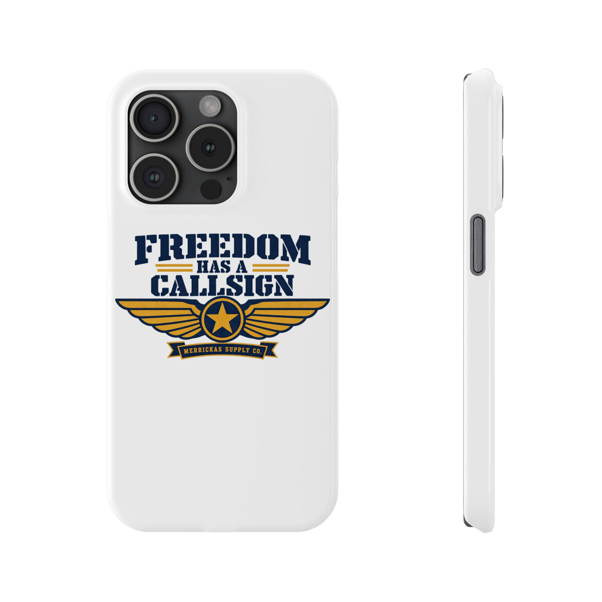 Freedom Has A Callsign Phone Case
