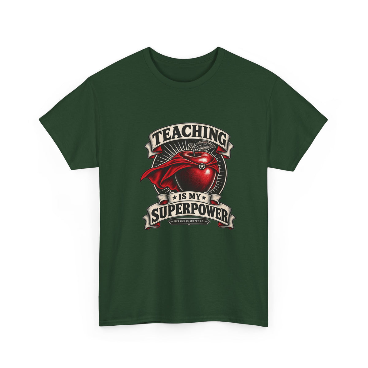 Teaching Is My Superpower Classic Tee
