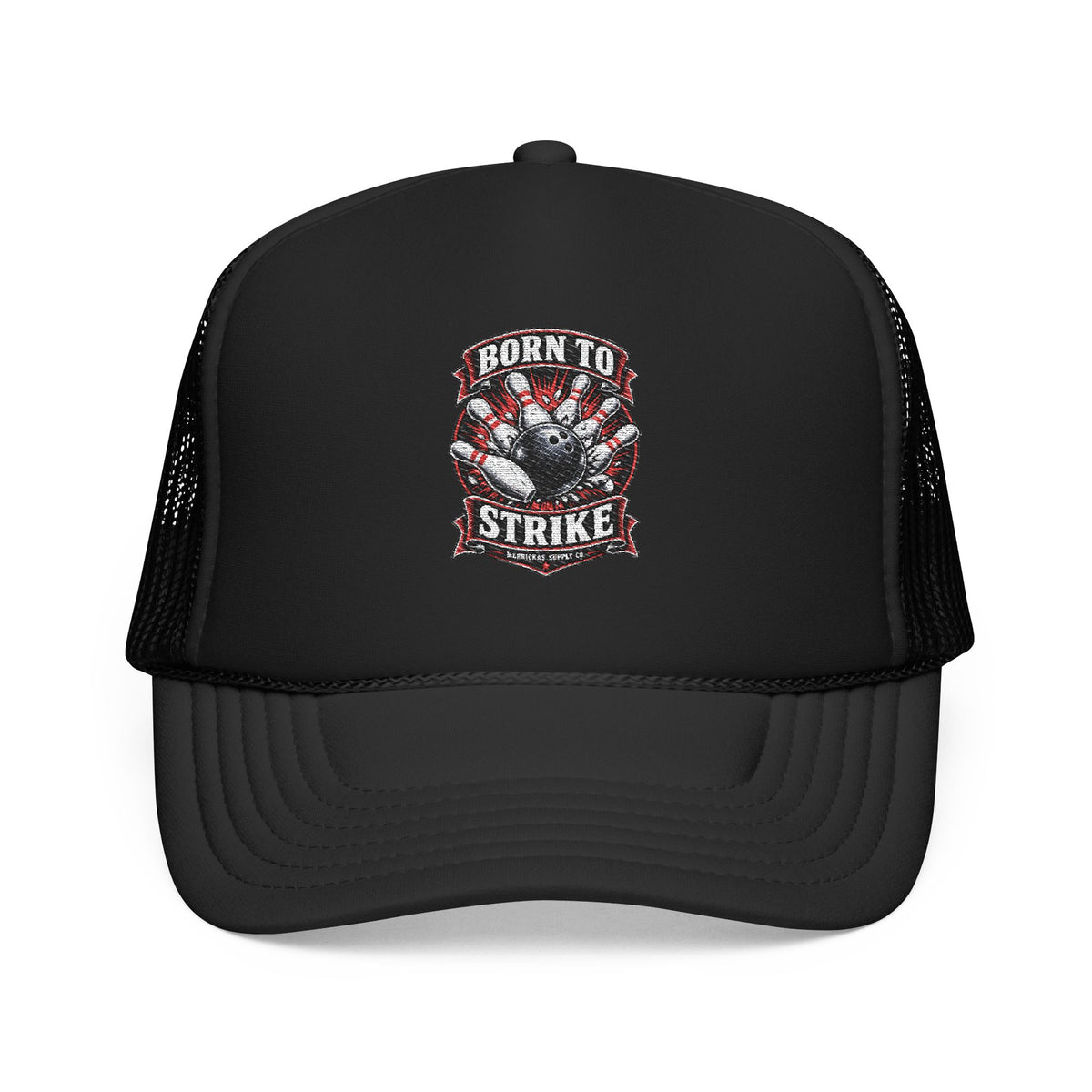 Born To Strike Foam Trucker Hat