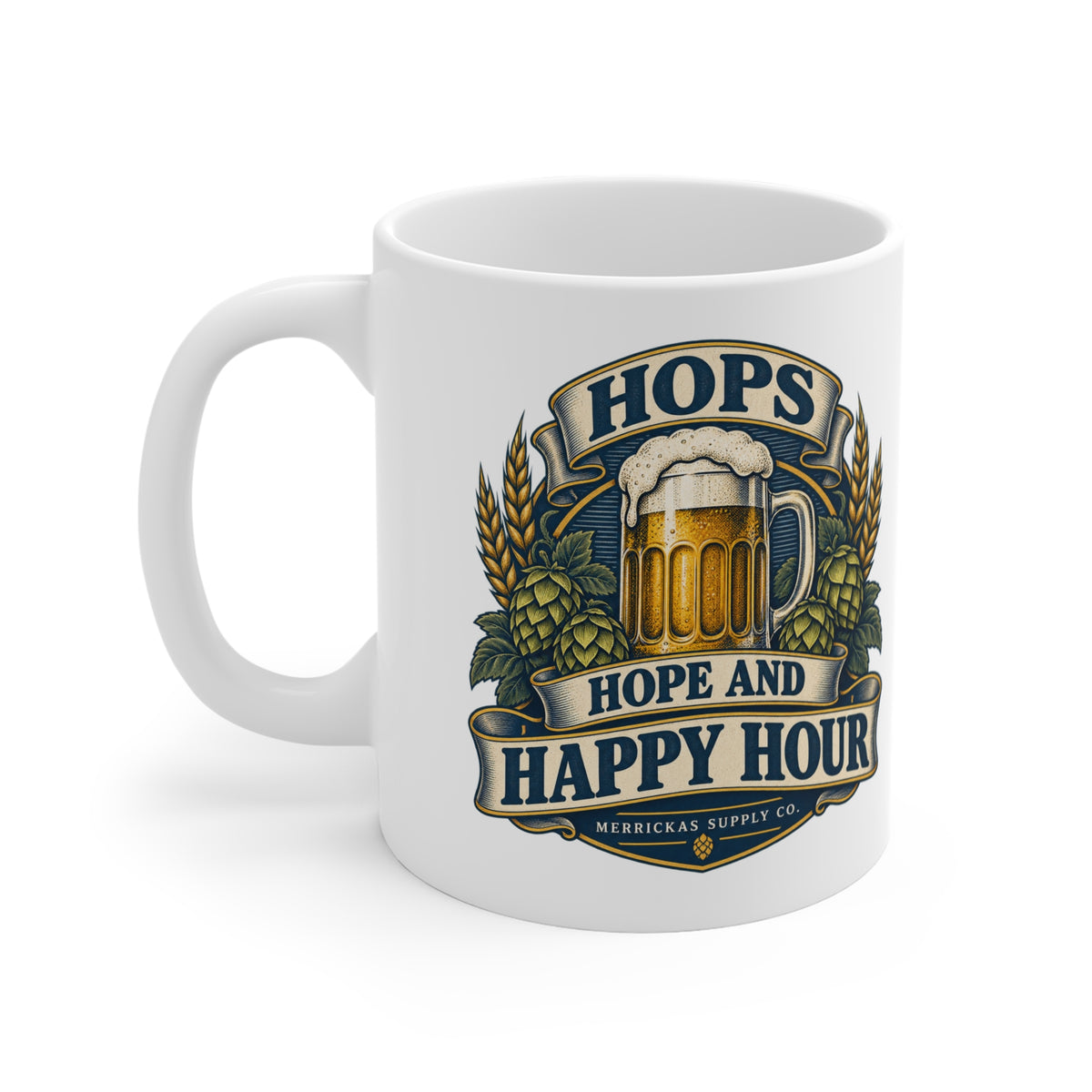 Hops Hope And Happy Hour Coffee Mug 11oz