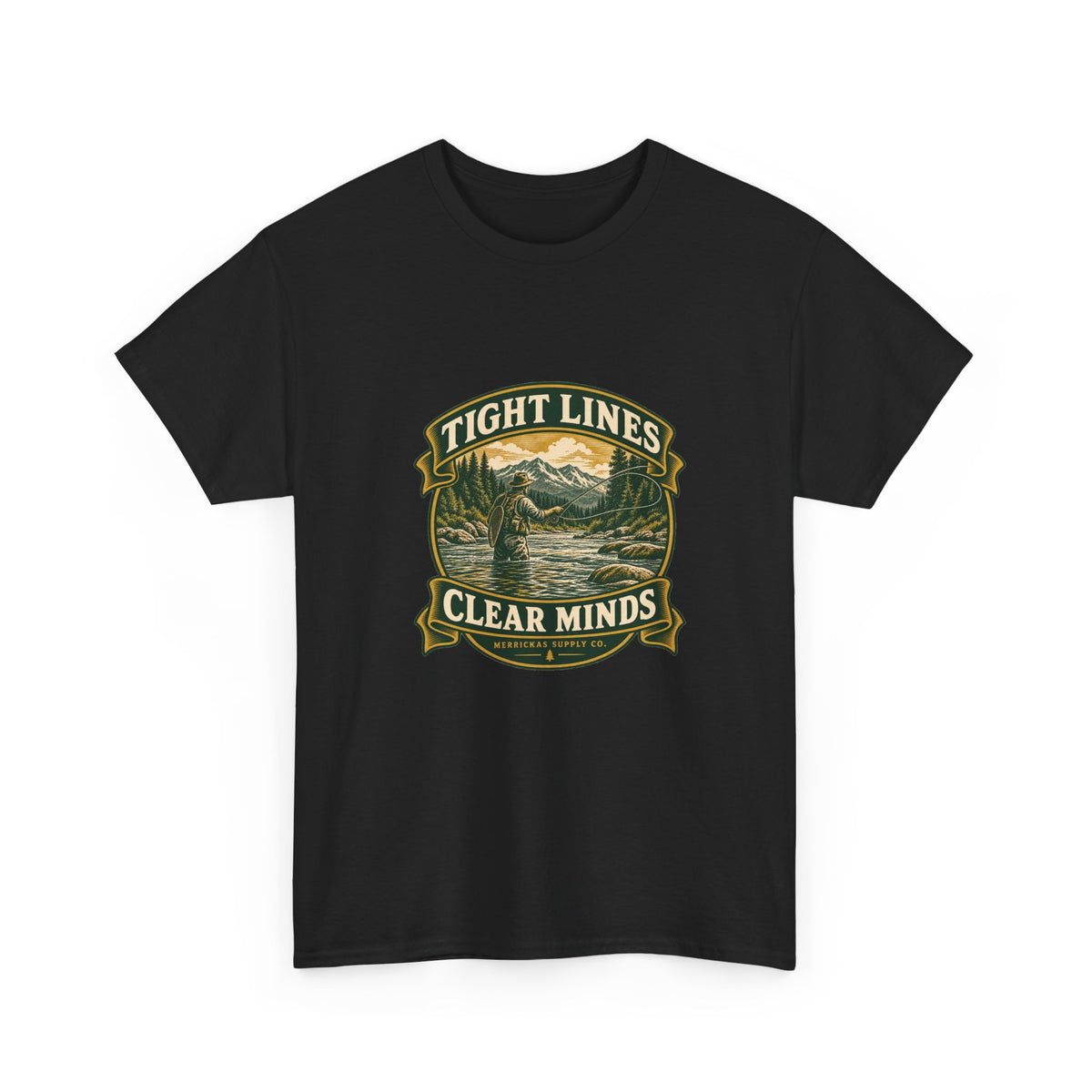 Tight Lines Clear Minds Classic Tee