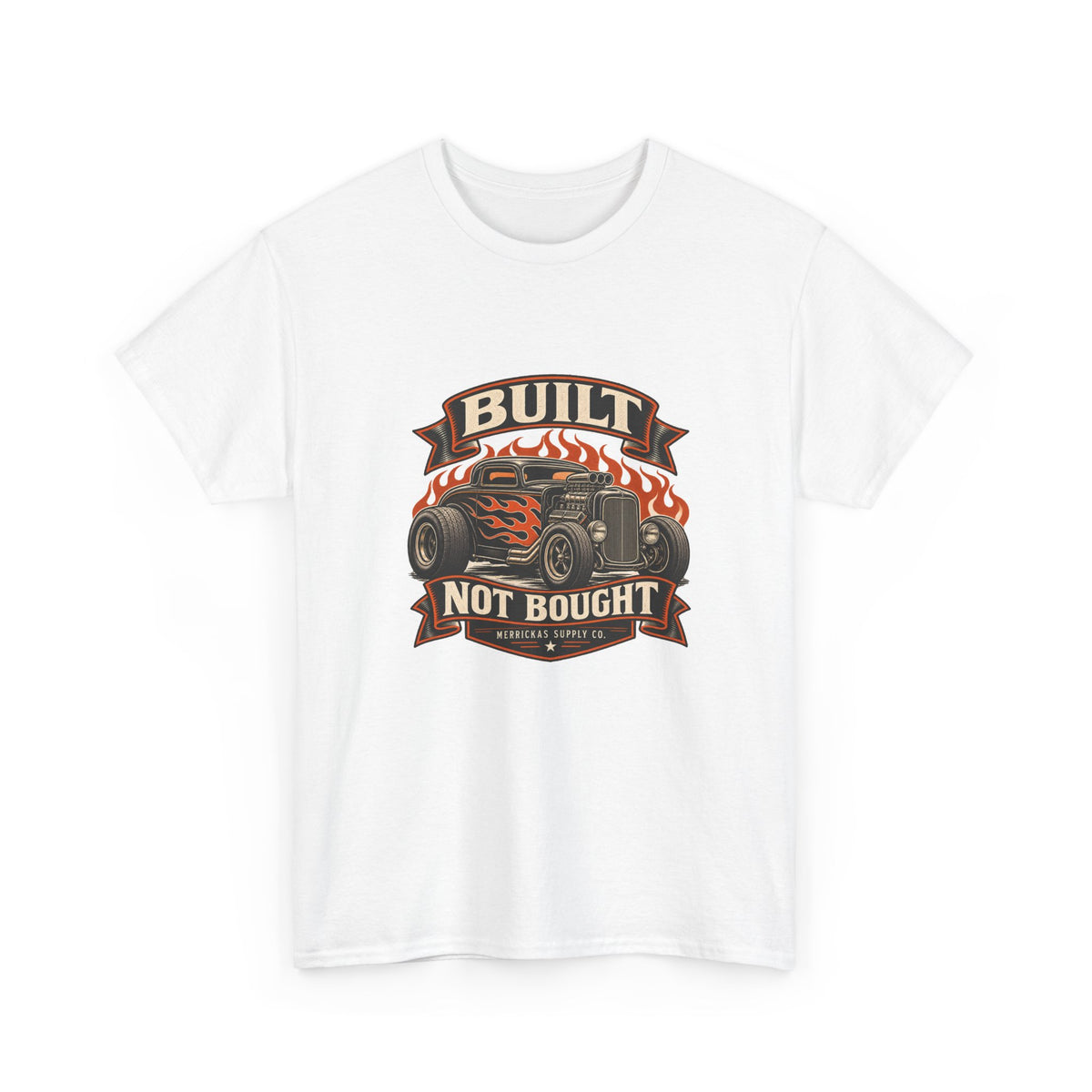 Built Not Bought Classic Tee