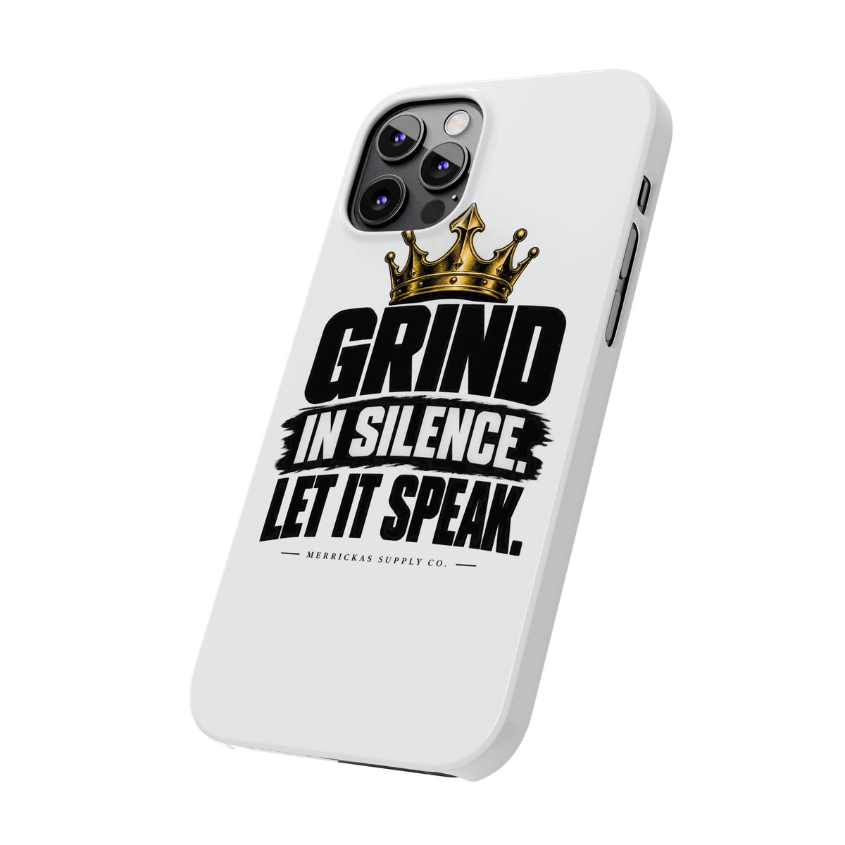 Grind In Silence Phone Case