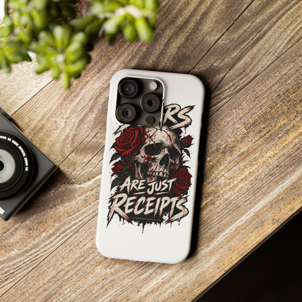 Scars Are Just Receipts Phone Case