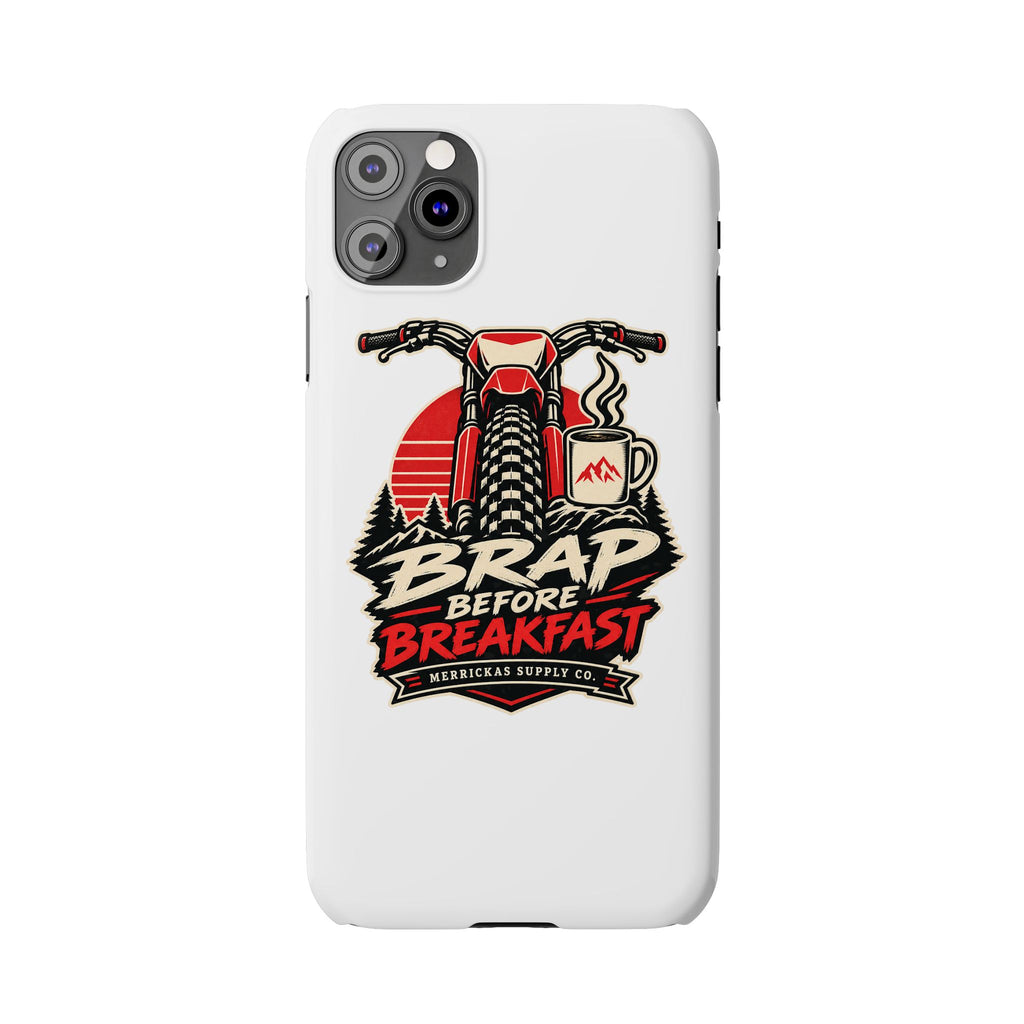 Brap Before Breakfast Phone Case
