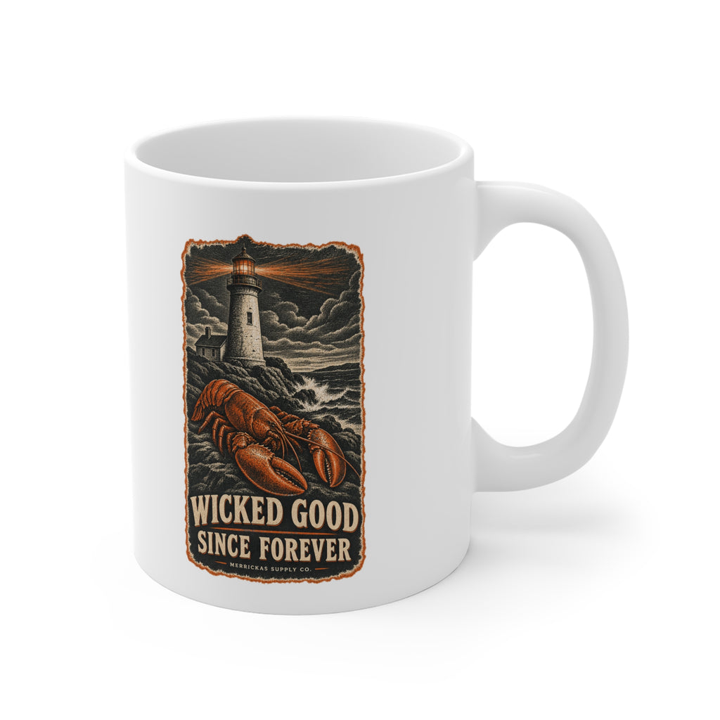 Wicked Good Since Forever Coffee Mug 11oz