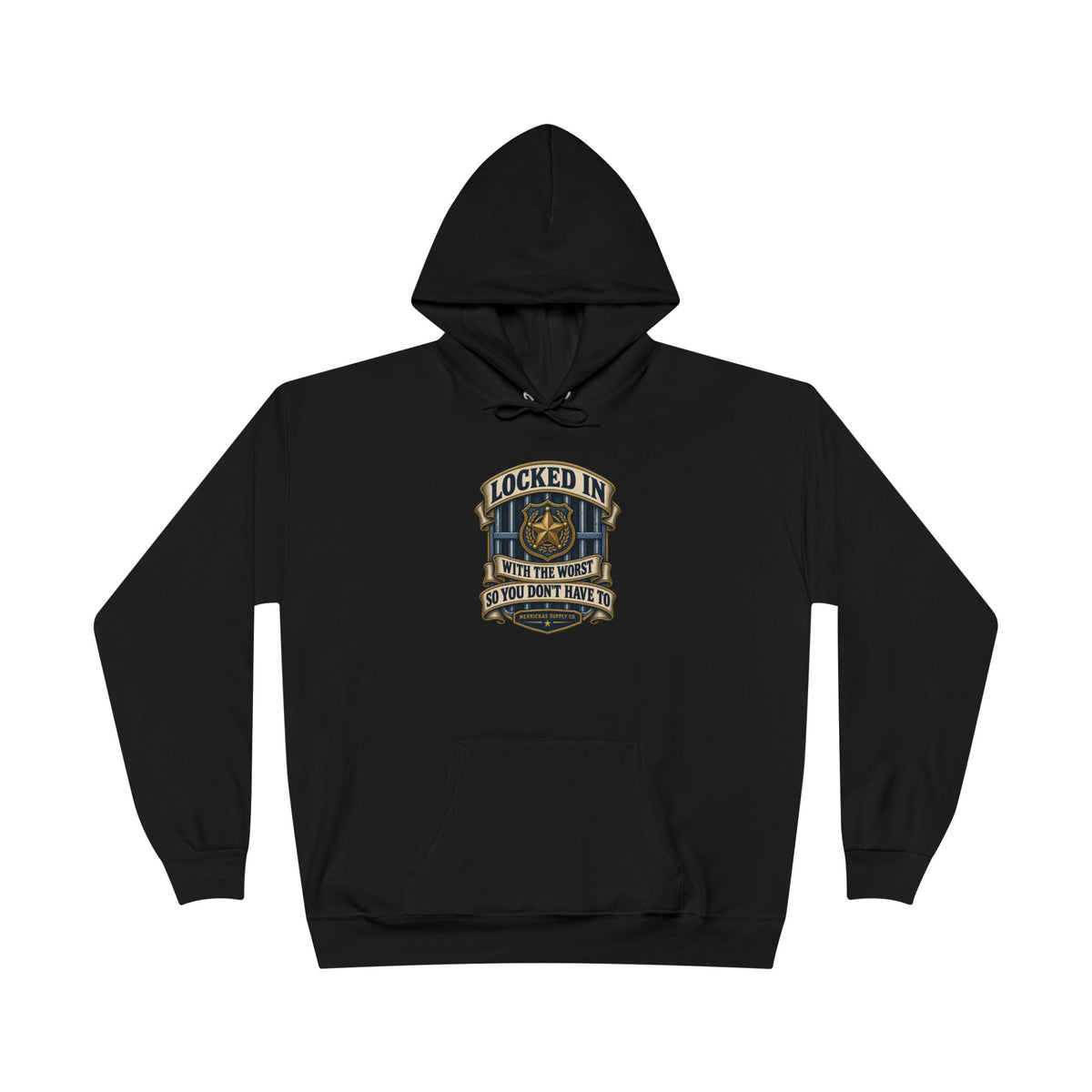 Locked In With The Worst So You Don't Have To Heavyweight Hoodie