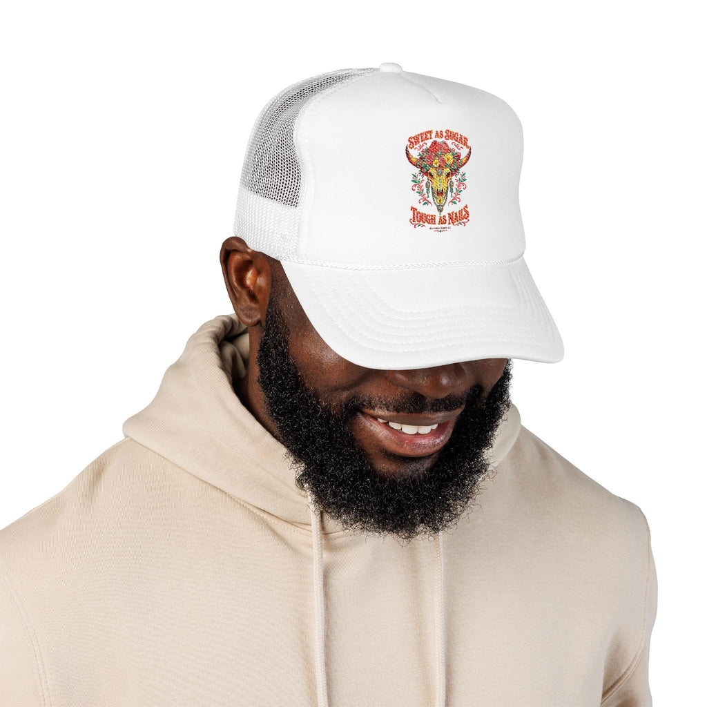 Sweet As Sugar Tough As Nails Foam Trucker Hat