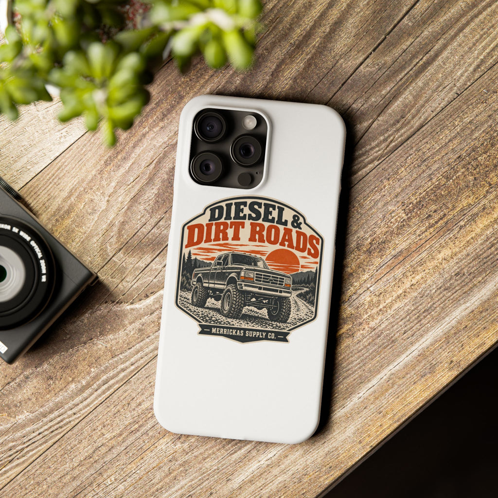 Diesel & Dirt Roads Phone Case