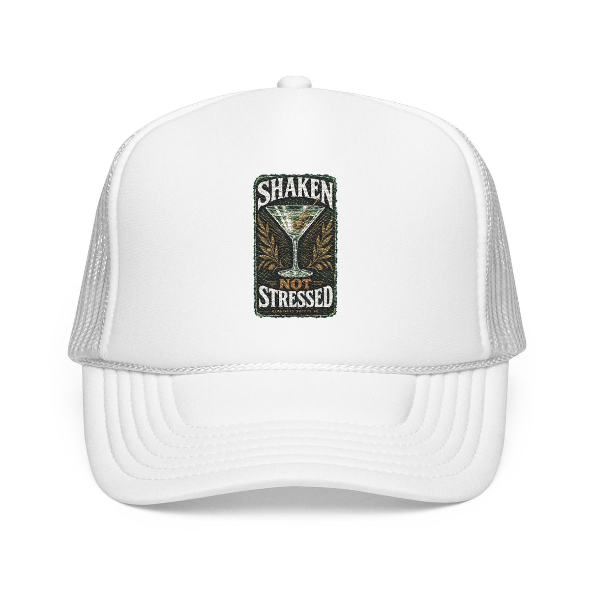 Shaken Not Stressed Foam Trucker Hat