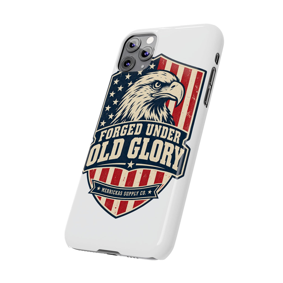 Forged Under Old Glory Phone Case