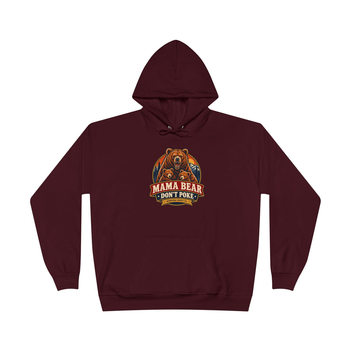 Mama Bear Don't Poke Heavyweight Hoodie