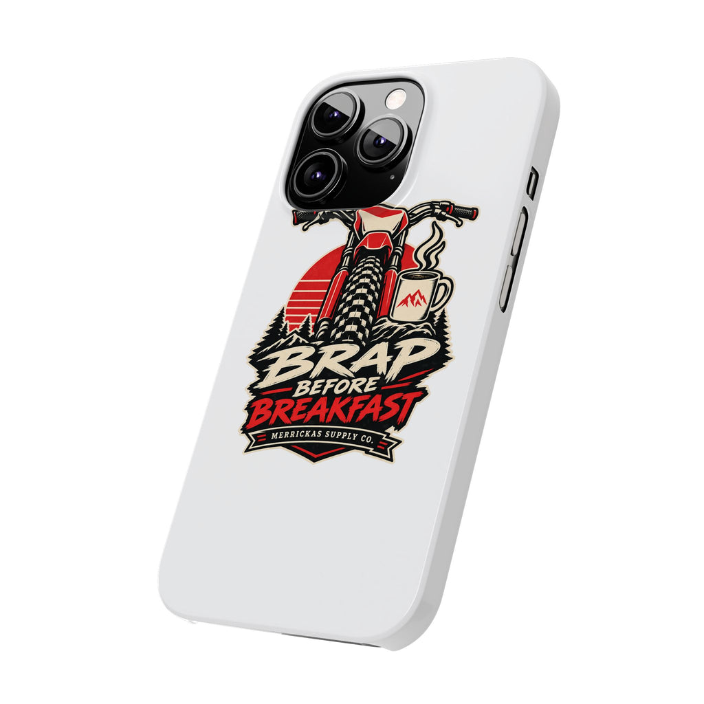 Brap Before Breakfast Phone Case