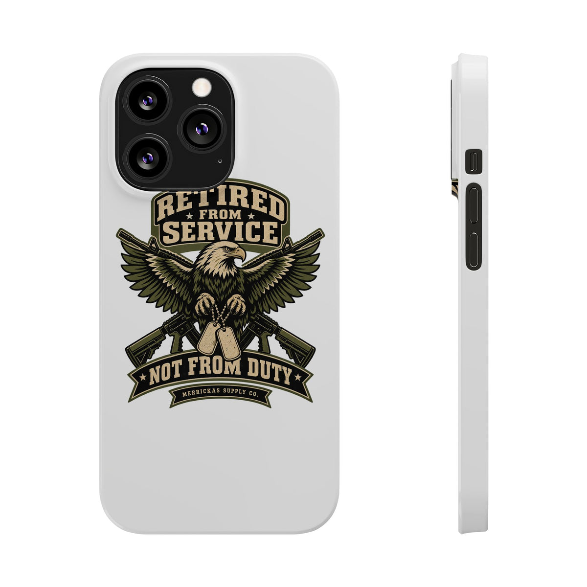 Retired From Service Not From Duty Phone Case