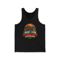 I Hunt. I Fish. I Do What I Want. Tank Top
