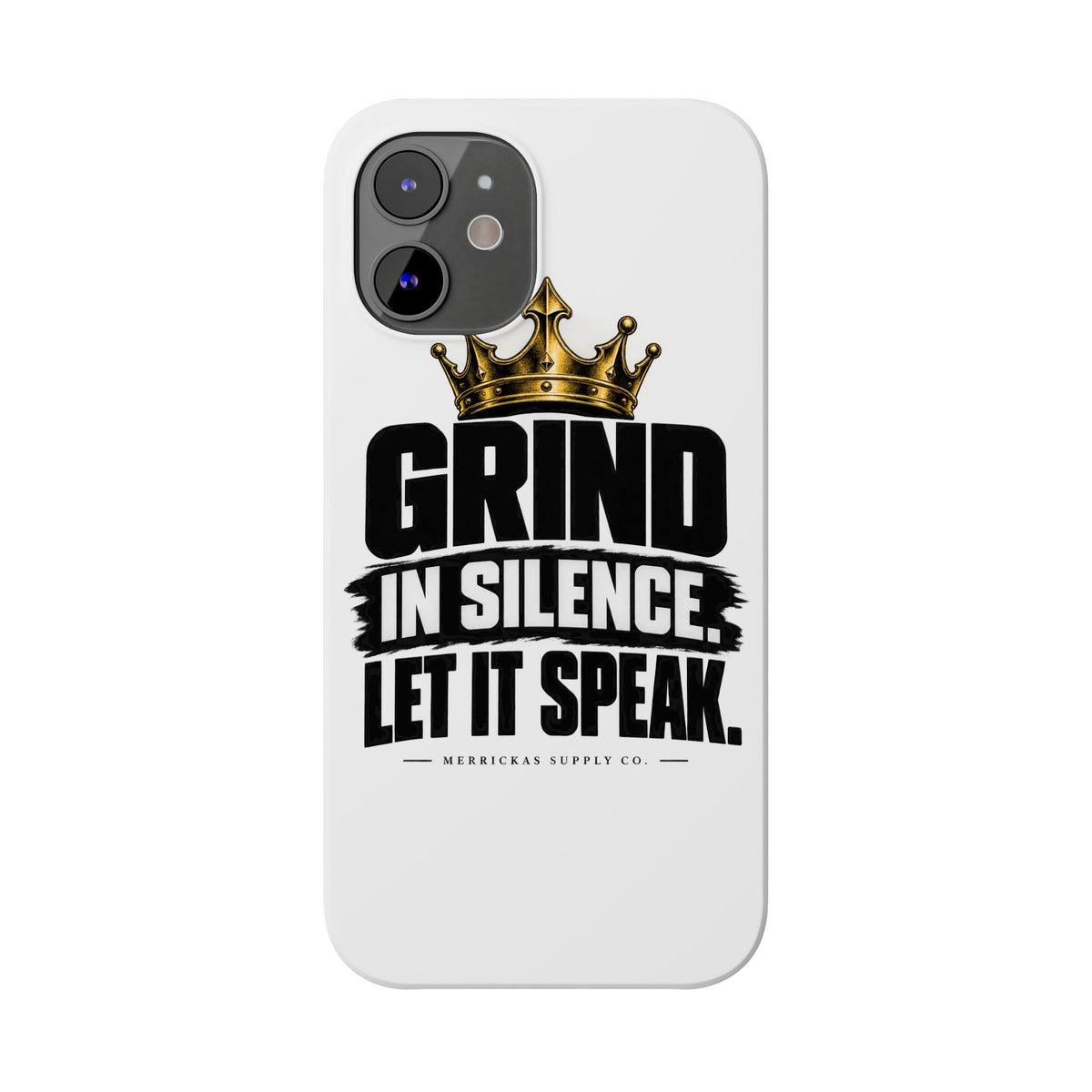 Grind In Silence Phone Case