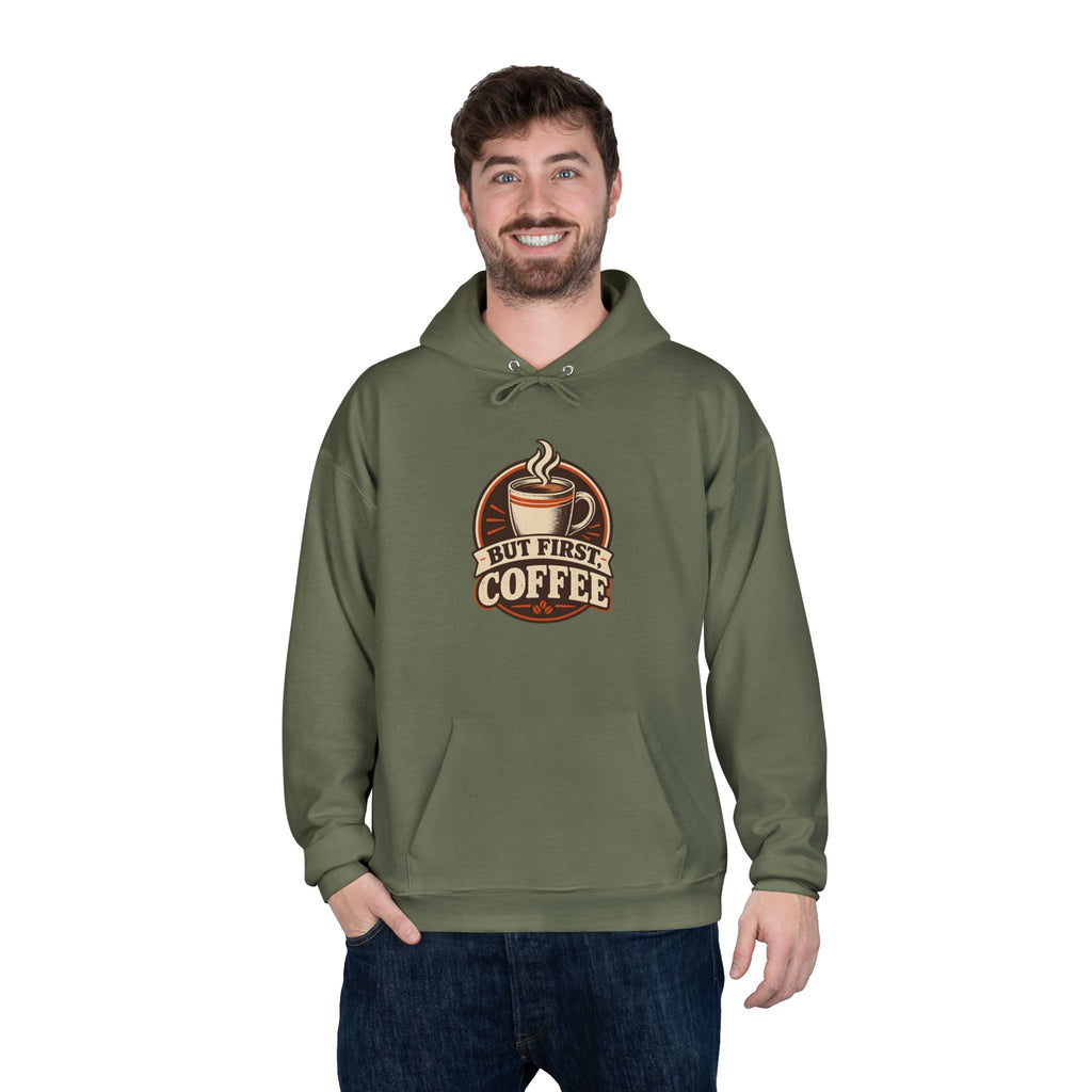 But First Coffee Hoodie