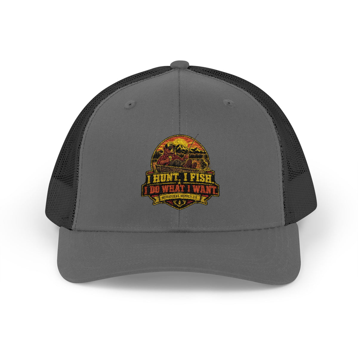 I Hunt. I Fish. I Do What I Want. Snapback Trucker Hat