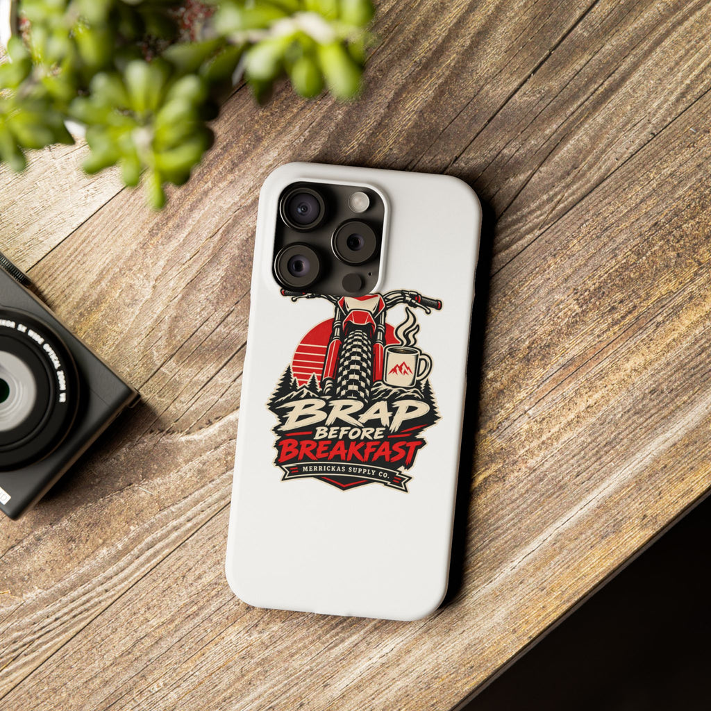 Brap Before Breakfast Phone Case