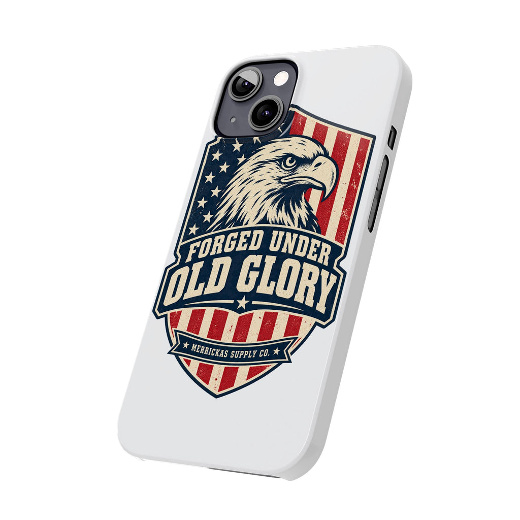 Forged Under Old Glory Phone Case