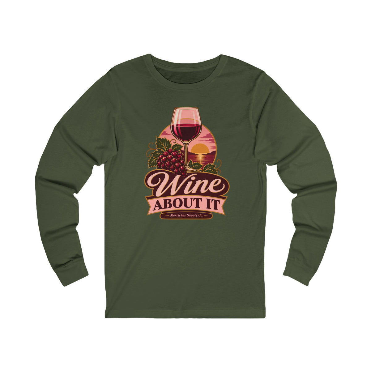 Wine About It Long Sleeve Tee