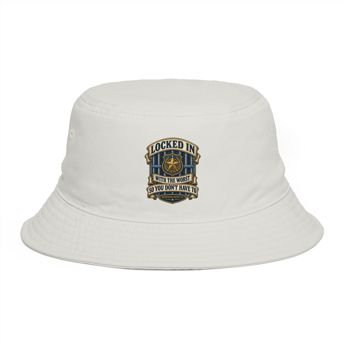 Locked In With The Worst So You Don't Have To Bucket Hat