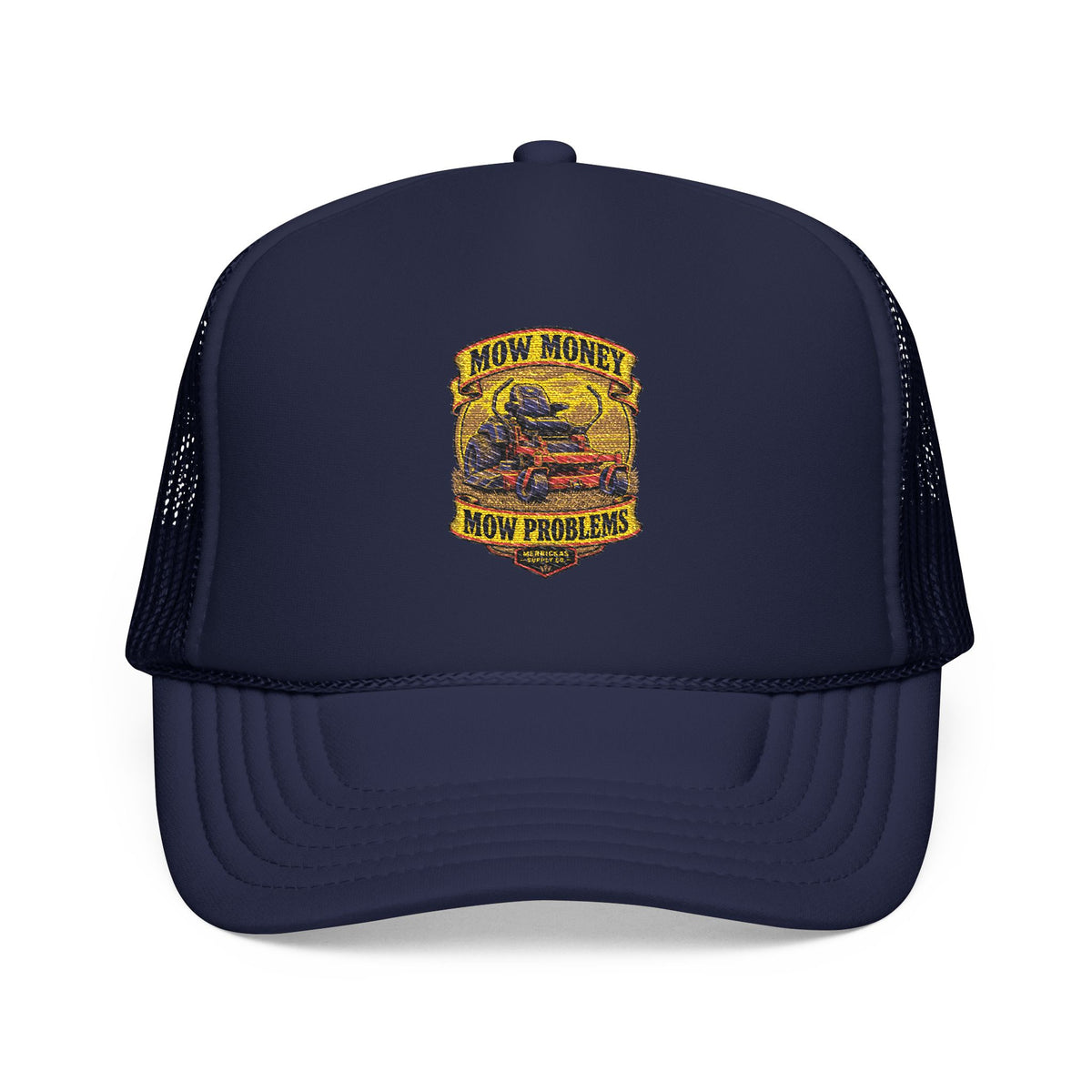 Mow Money Mow Problems Foam Trucker Hat