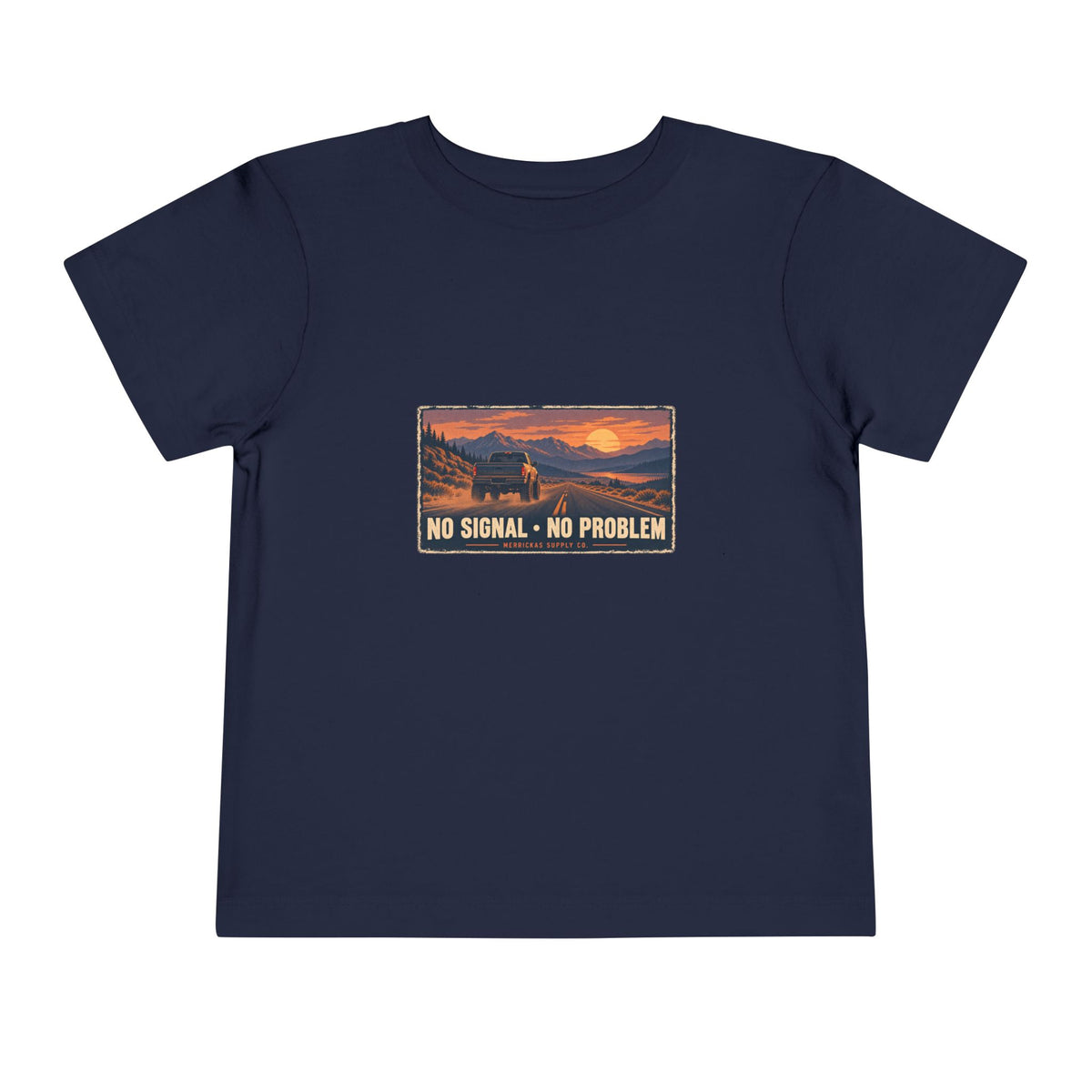 No Signal No Problem Toddler Tee