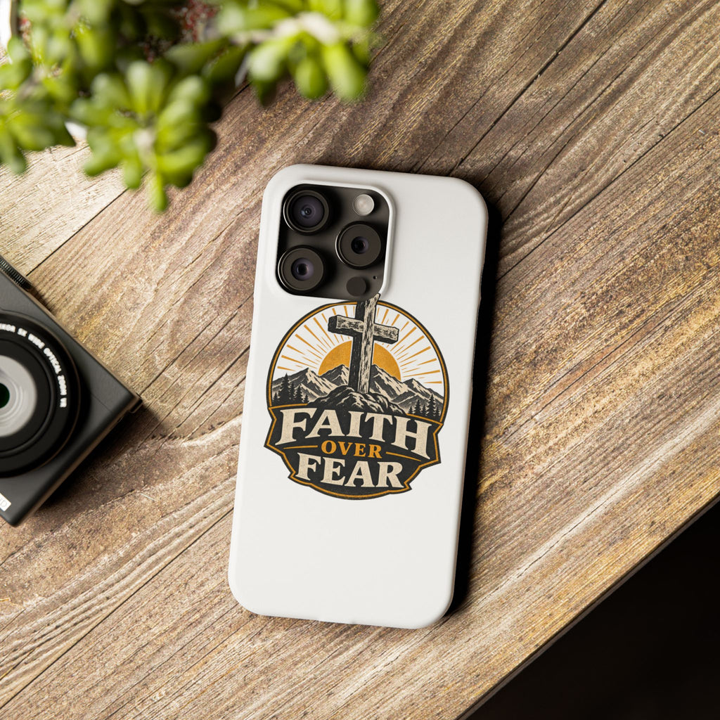 Faith Over Fear Phone Case