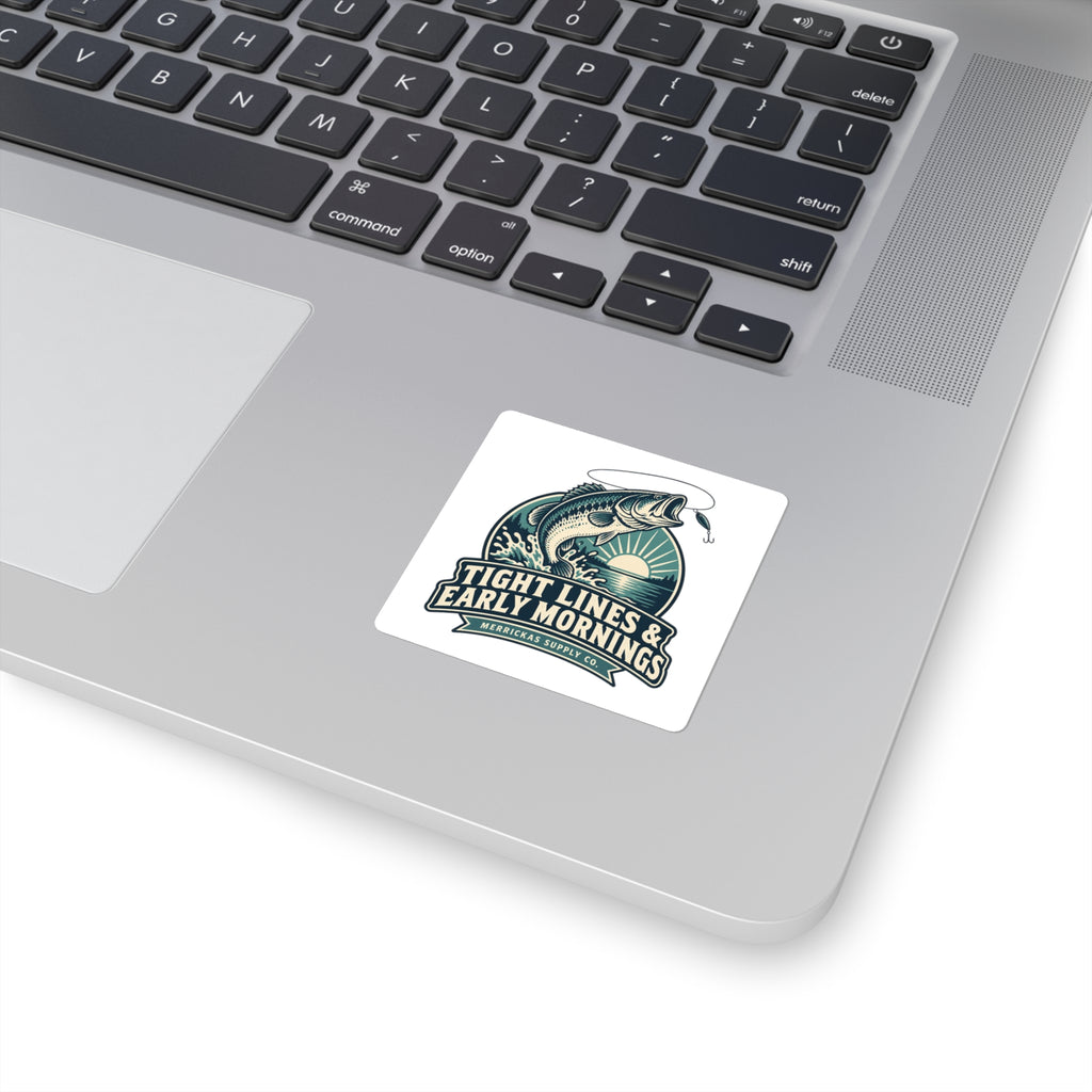 Tight Lines & Early Mornings Sticker