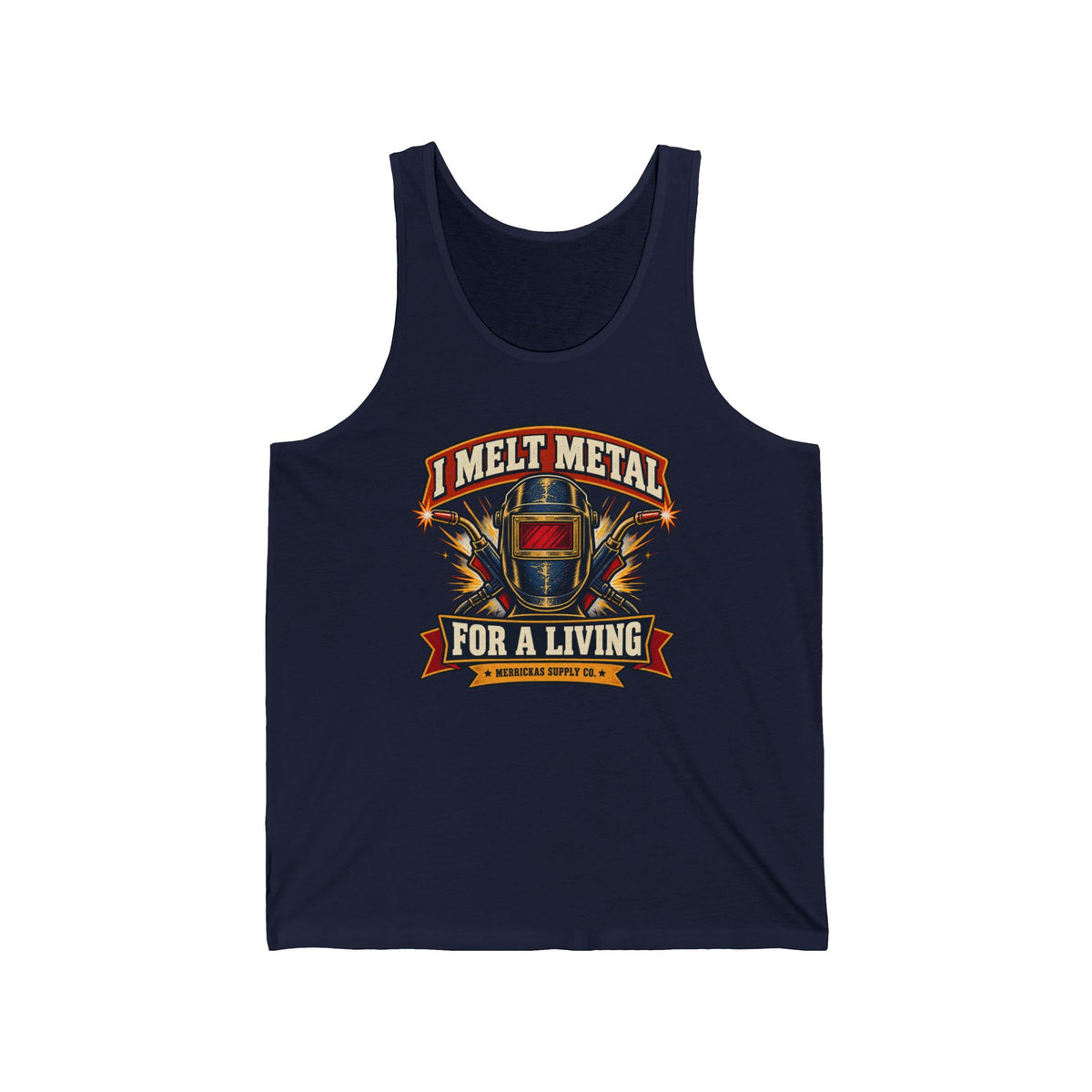 I Melt Metal For A Living Tank Top